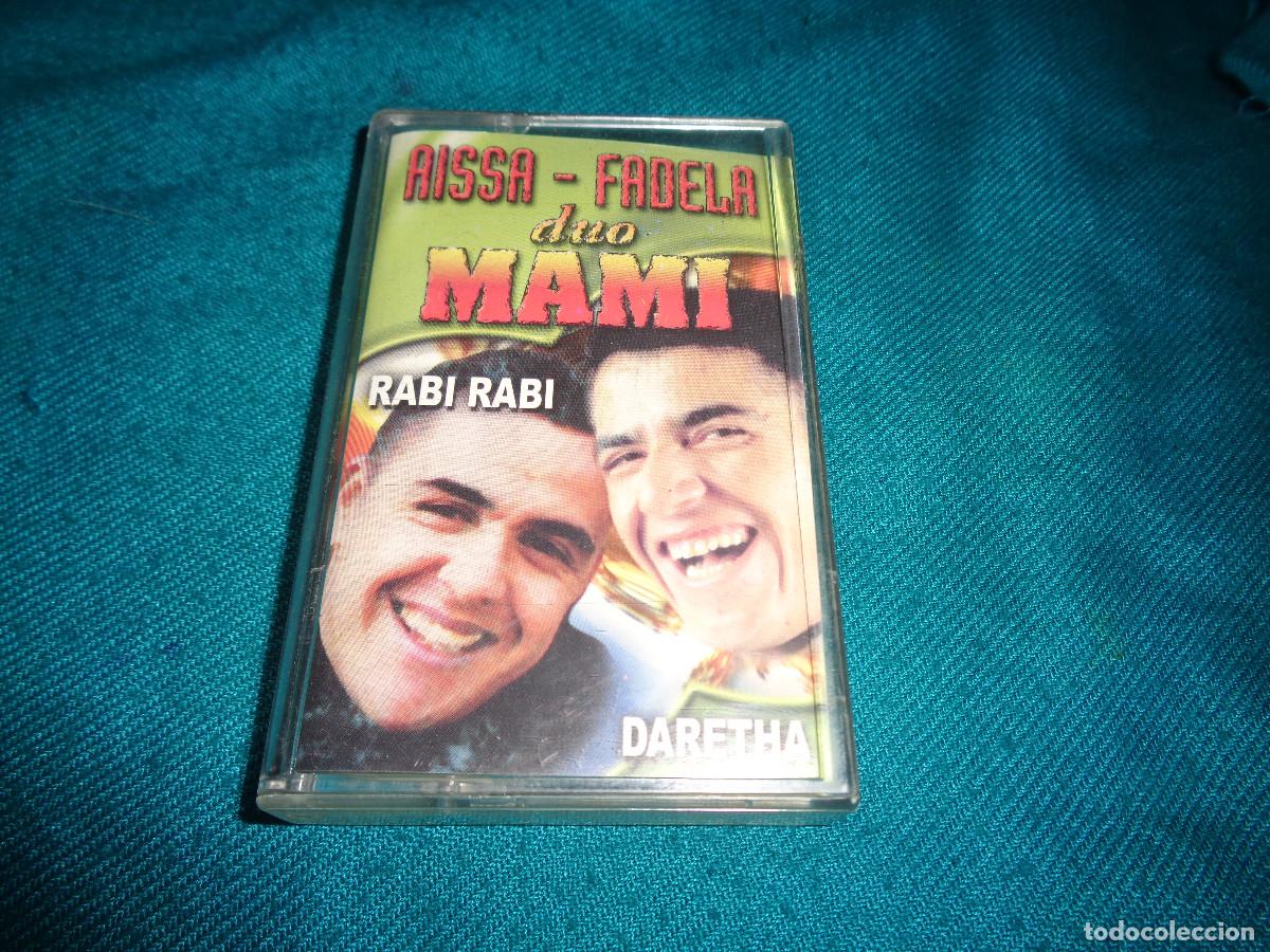 Casetes antiguos: AISSA- FADELA, DUO MAMI. RABI RABI. EDC. ARGELIA. CASETE