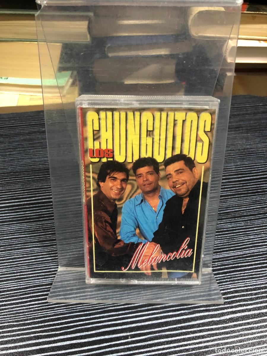 Casetes antiguos: Melancol&iacute;a Los Chunguitos