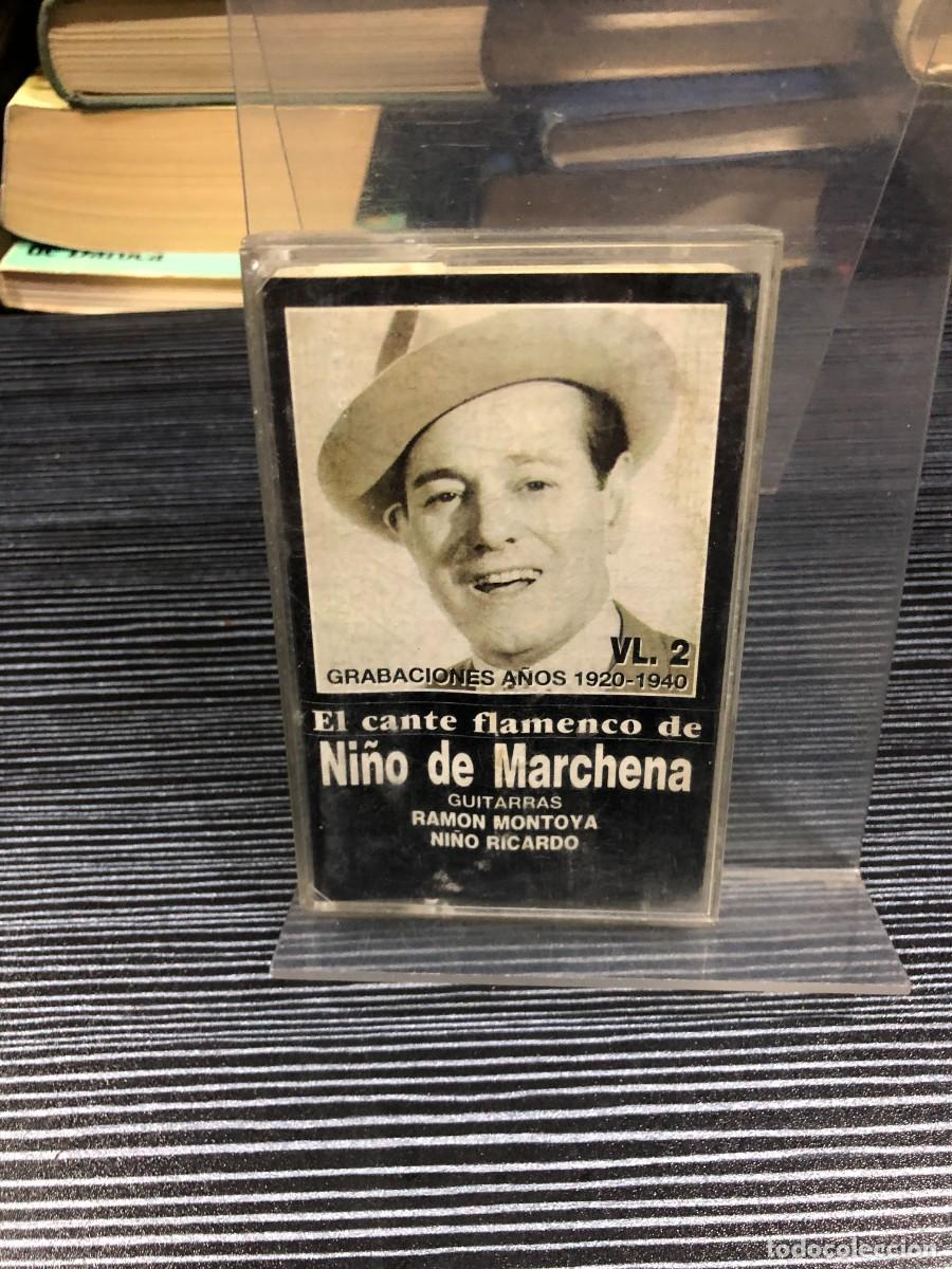 Casetes antiguos: El cante flamenco de Ni&ntilde;o de Marchena (Vol. 2) Ni&ntilde;a / Ni&ntilde;o de Marchena (Grabaciones 1920-1940)