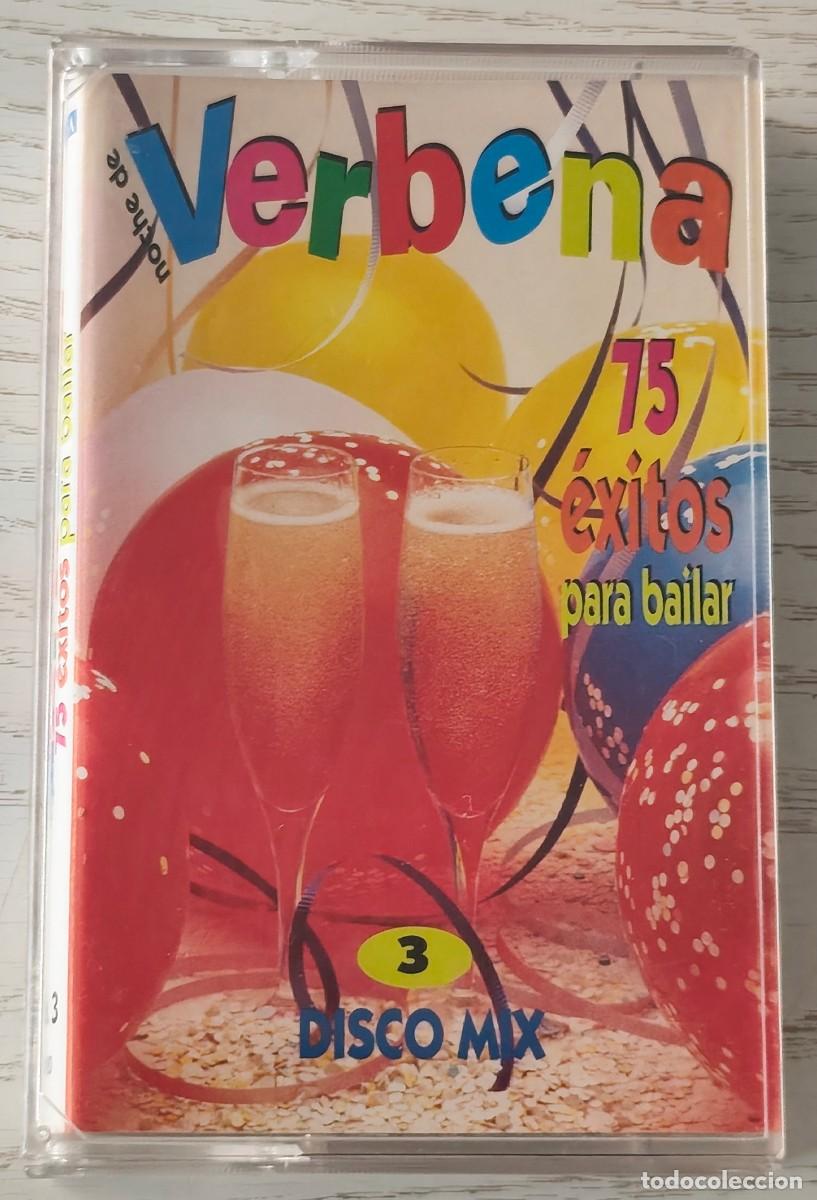 Casetes antiguos: CASSETTE: NOCHE DE VERBENA: 75 &Eacute;XITOS PARA BAILAR &middot; VOLUMEN N&ordm; 3 &middot; Disco Mix &middot; DIVUCSA, 1993