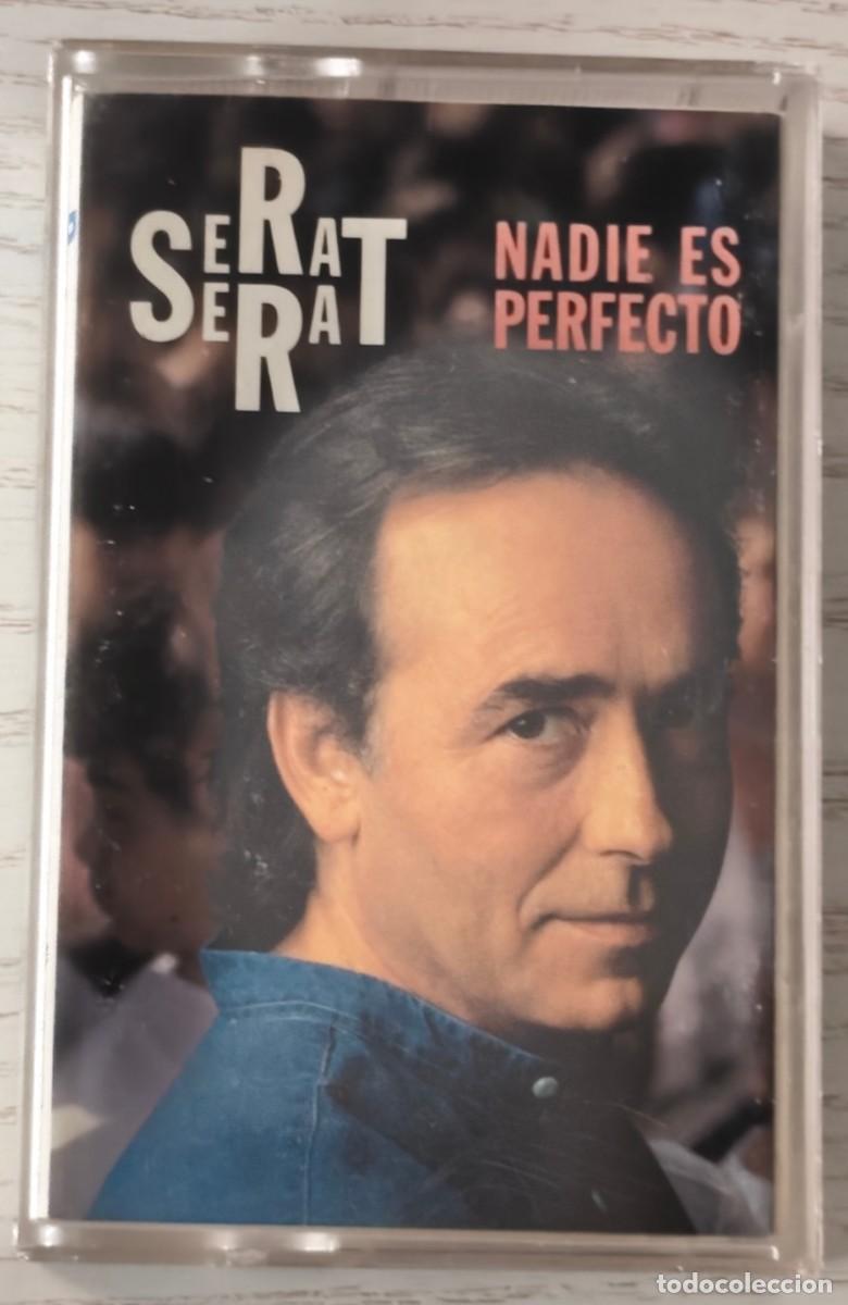 Casetes antiguos: CASSETTE: SERRAT &middot; NADIE ES PERFECTO (Entre un hola y un adi&oacute;s / Por dignidad / Historia de vampiros