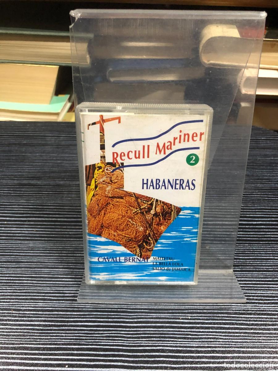 Casetes antiguos: Recull Mariner 2 - Habaneras Cavall Bernat