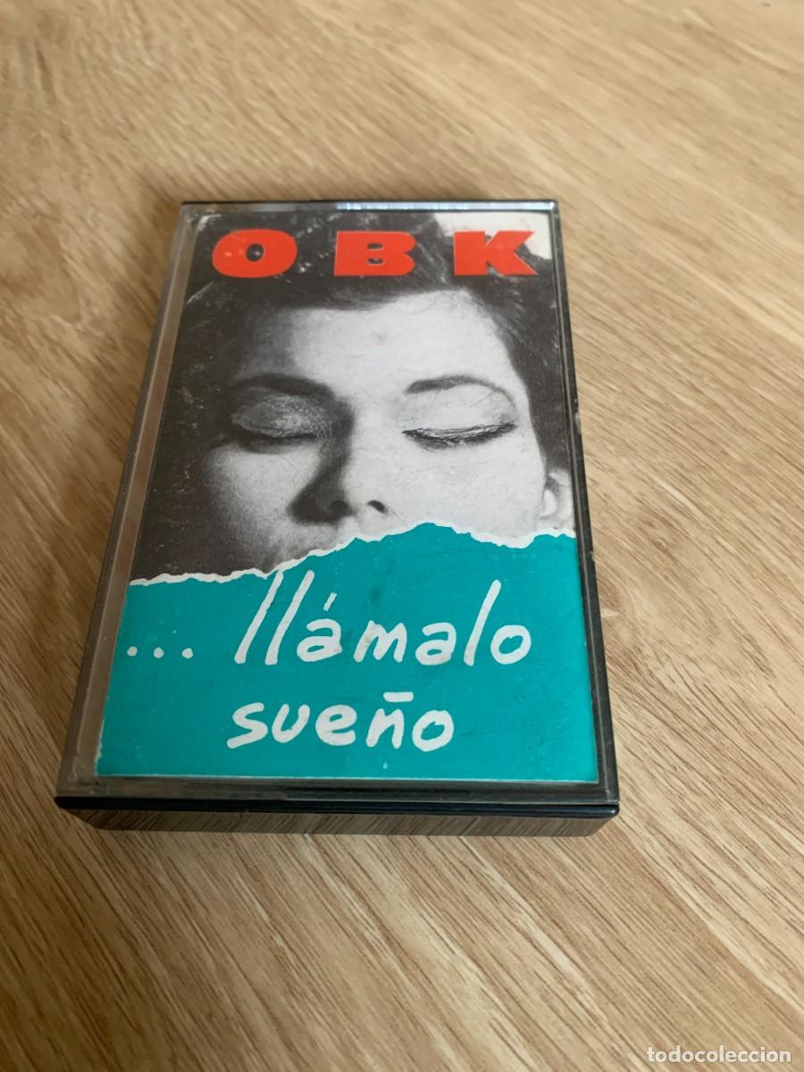 Casetes antiguos: CASETE. OBK. ...LLAMALO SUE&Ntilde;O. BUENA CONSERV. PEDIDO MINIMO 10 EUROS.
