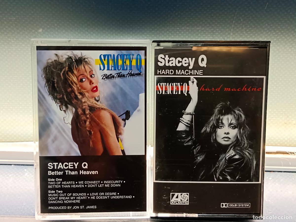 Casetes antiguos: 2 Cintas de casete: Stacey Q - Better than heaven + Hard machine