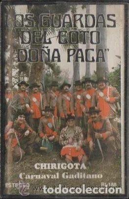 Casetes antiguos: CASE LOS GUARDAS DEL COTO DO&Ntilde;A PACA...CHIRIGOTA CARNAVAL GADITANO. CASE 19167