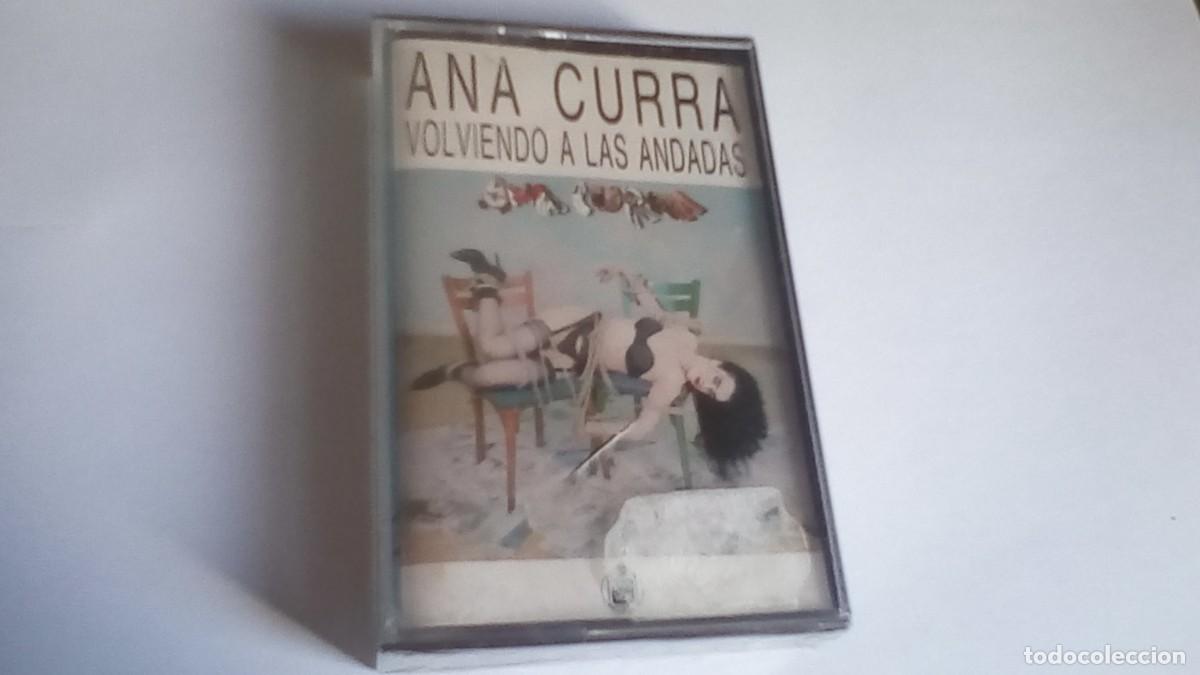 Casetes antiguos: Ana Curra &ndash; Volviendo A Las Andadas