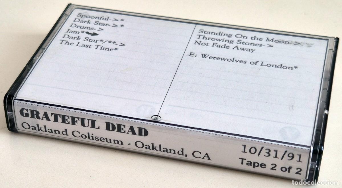 Casetes antiguos: The Grateful Dead en directo en el Oakland Coliseum (California) el 31 de octubre de 1991 - 2&ordf; parte