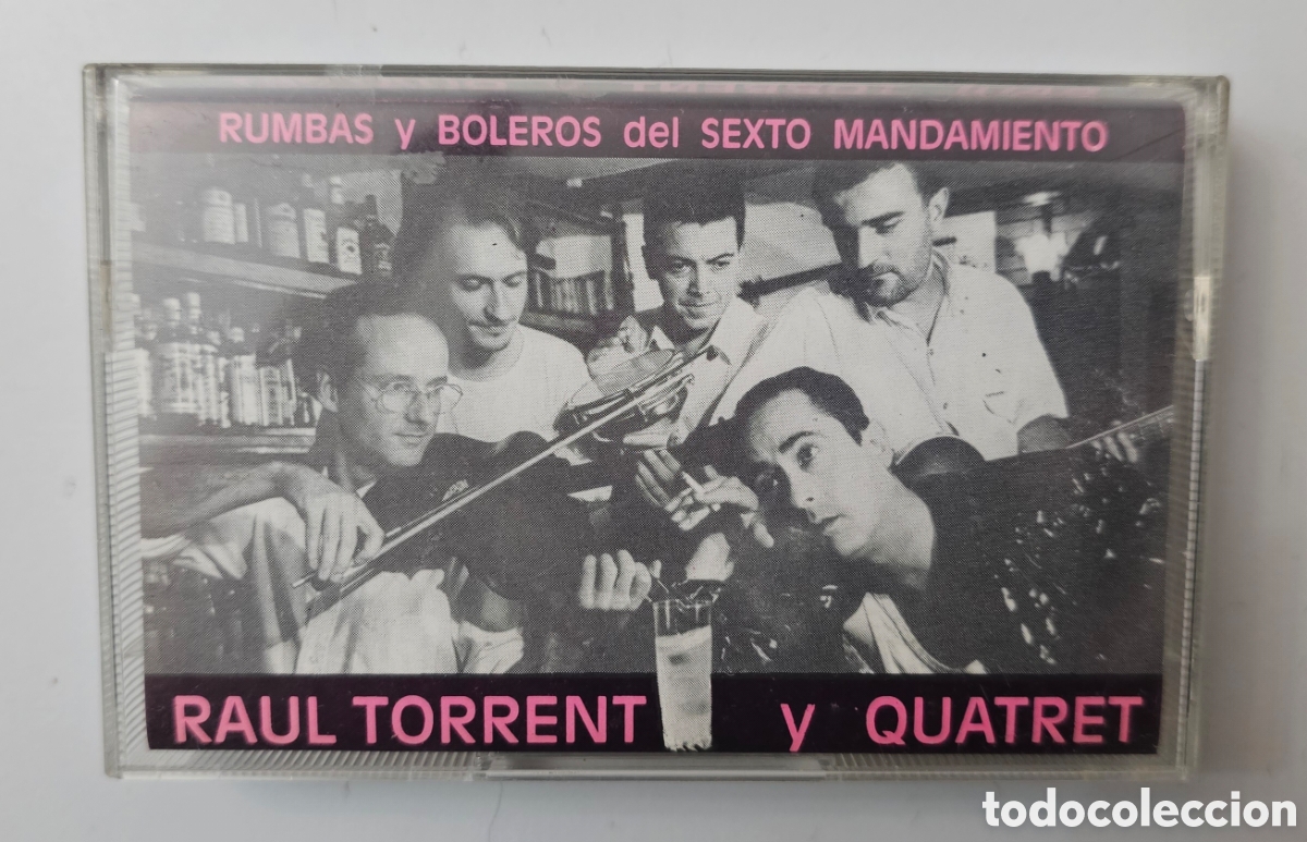 Casetes antiguos: CASSETTE RAUL TORRENT Y QUATRET - Rumbas y boleros del sexto mandamiento (Espa&ntilde;a - Privado - 1993)
