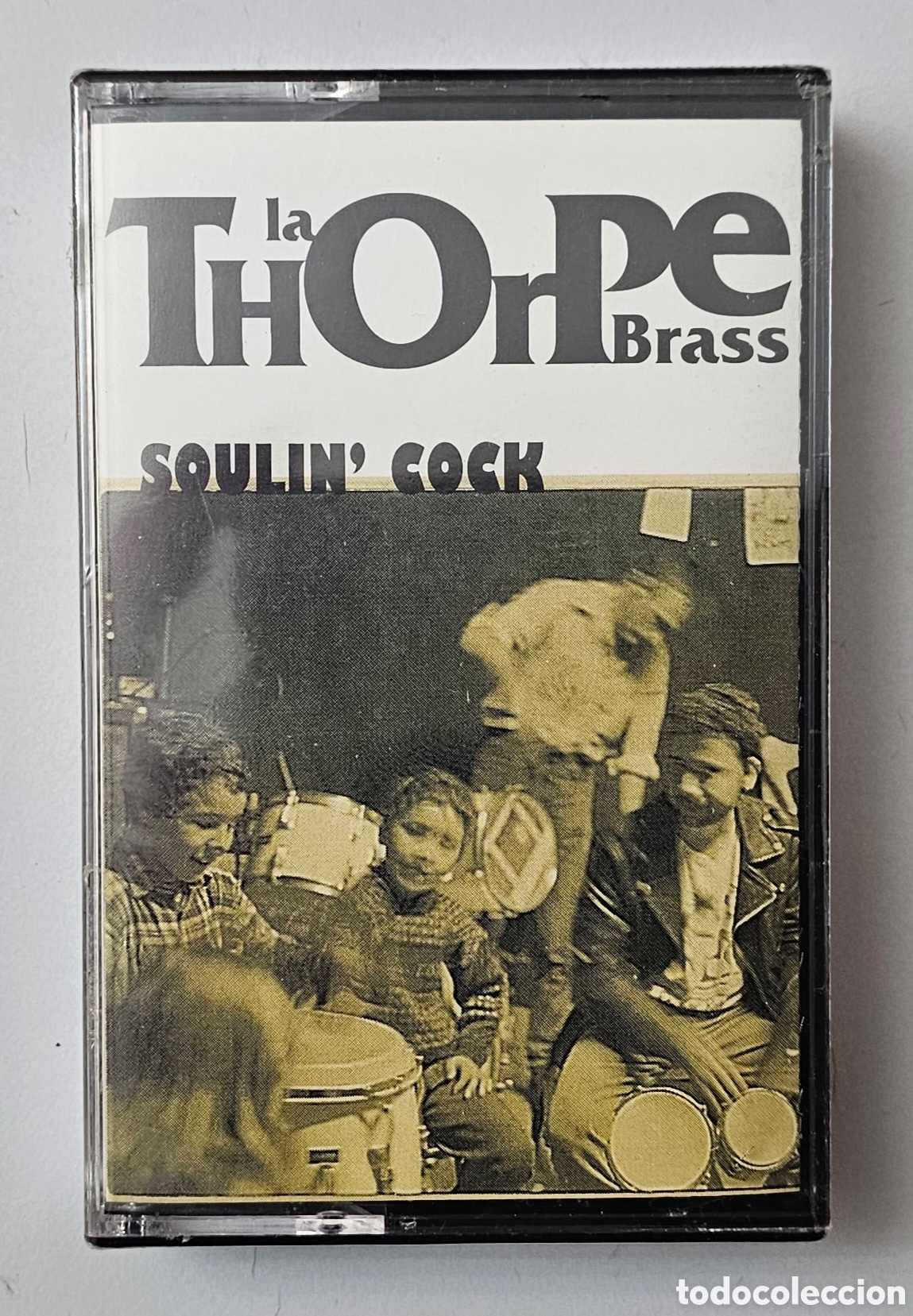 Casetes antiguos: CASSETTE LA THORPE BRASS - Soulin' cock (Espa&ntilde;a - 1996) Ska Rocksteady Soul Funk PRECINTADA