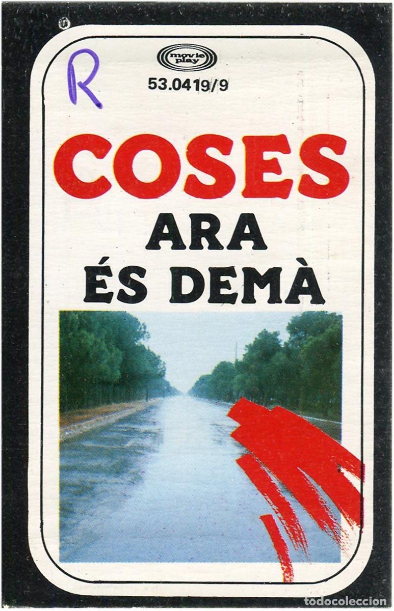 Casetes antiguos: Coses - Ara es dem&aacute; - Cassette Spain 1977 - Movieplay 53.0419/9 - EX/VG