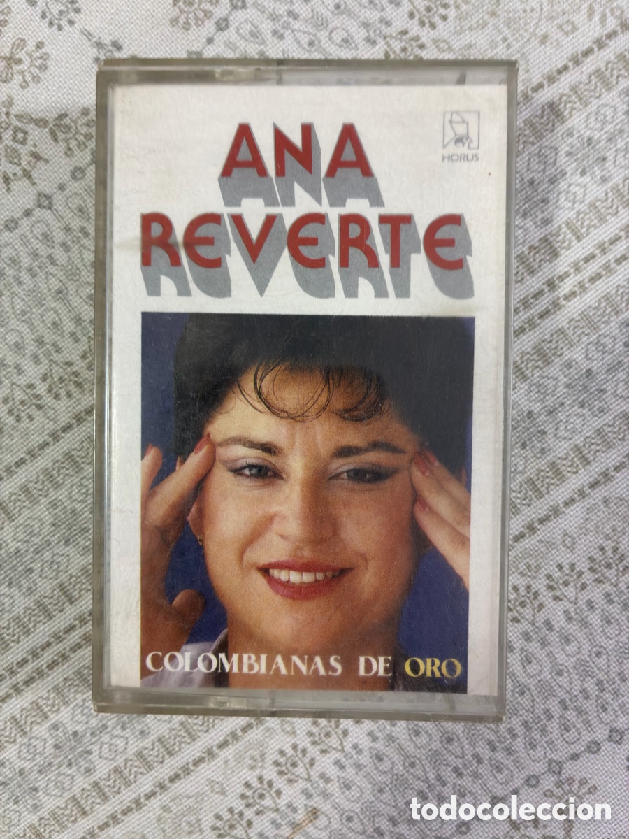 Casetes antiguos: Ana Reverte - Colombianas de Oro