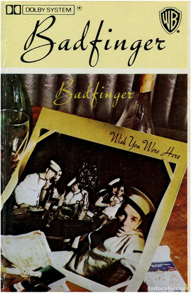 Cassetes antigas: Badfinger &ndash; Wish You Were Here - Cassette Spain 1974 - Warner Bros. Records/Hispavox CH 481 - EX/VG+