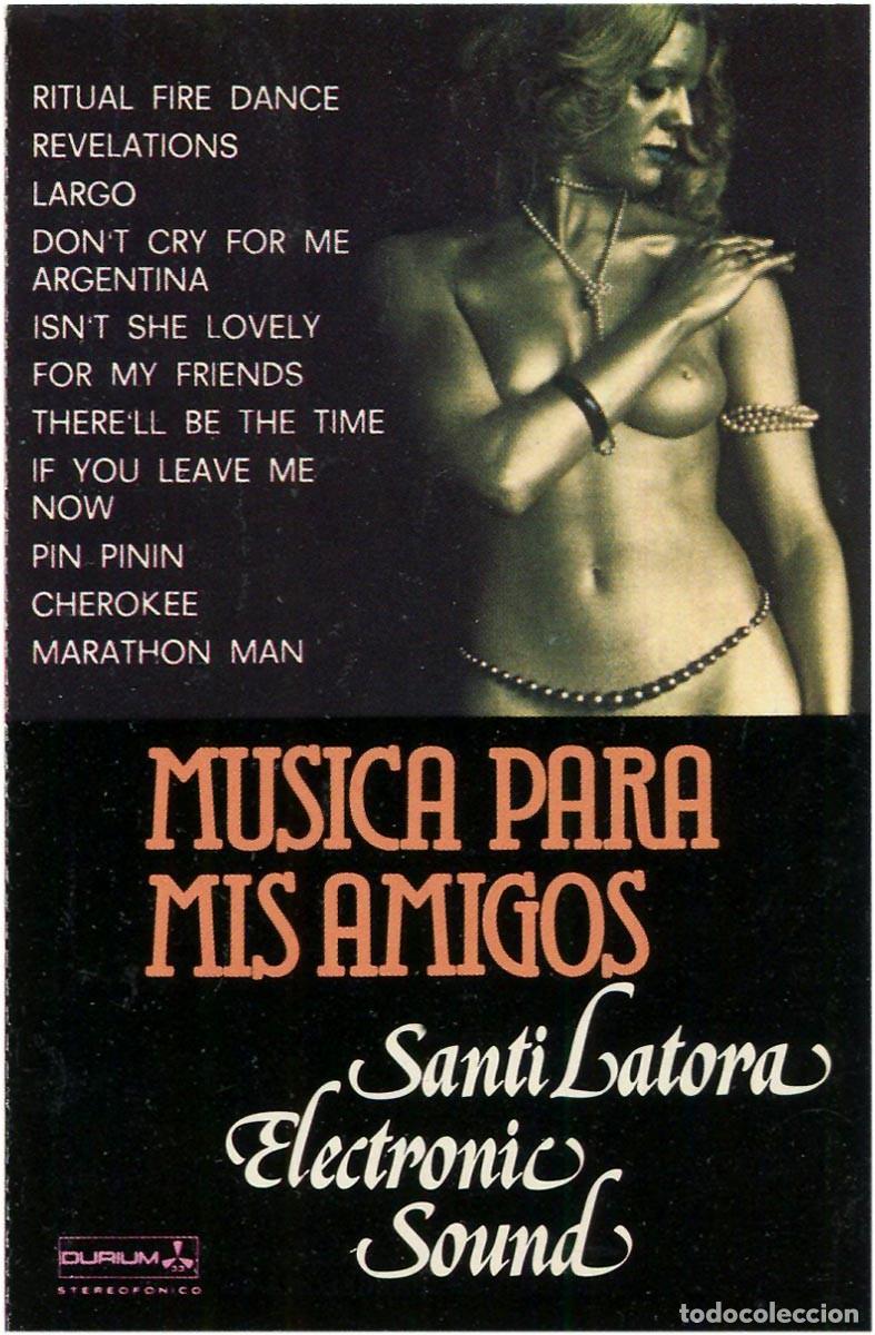 Old Cassettes: Santi Latora Electronic Sounds - M&uacute;sica para misamigos - Cassette Spain 1978 - Durium - EX/EX