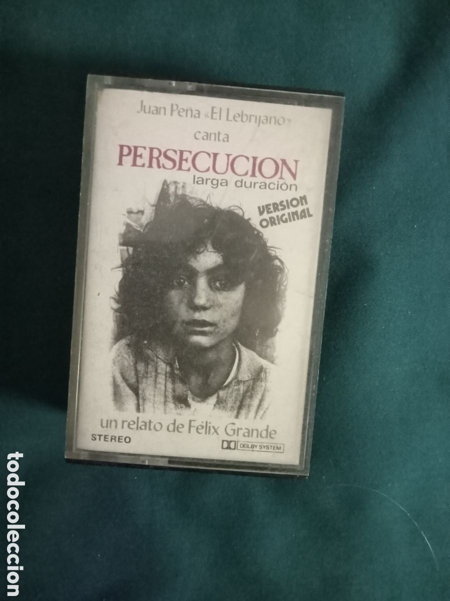 Casetes antiguos: Juan Pe&ntilde;a Lebrijano PERSECUCION