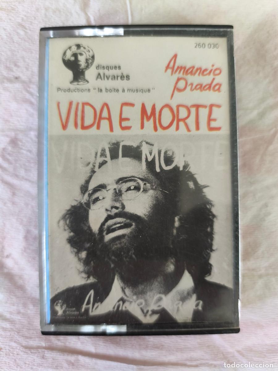 Casetes antiguos: CASETE - AMANCIO PRADA - Vida E Morte