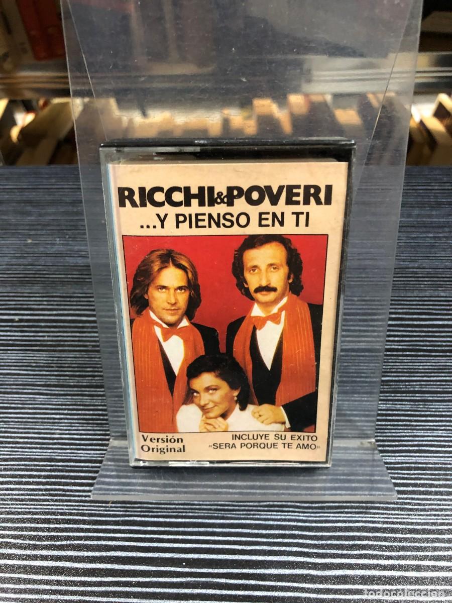 Casetes antiguos: ...Y pienso en ti Ricchi & Poveri