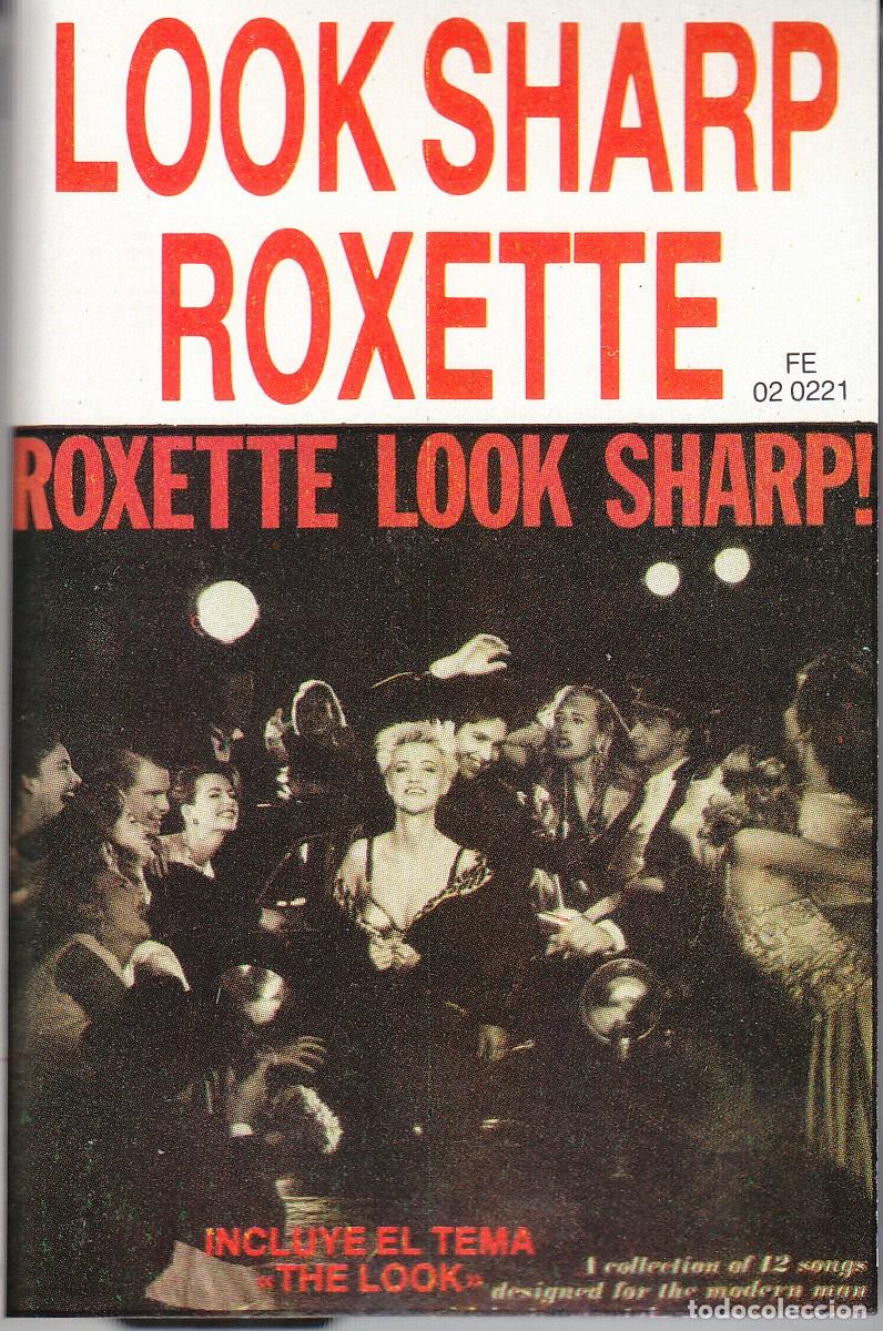 Casetes antiguos: ROXETTE &ndash; Look Sharp! &ndash; 1989 &ndash; CASETE ORIGINAL NUEVO &ndash; edici&oacute;n peruana