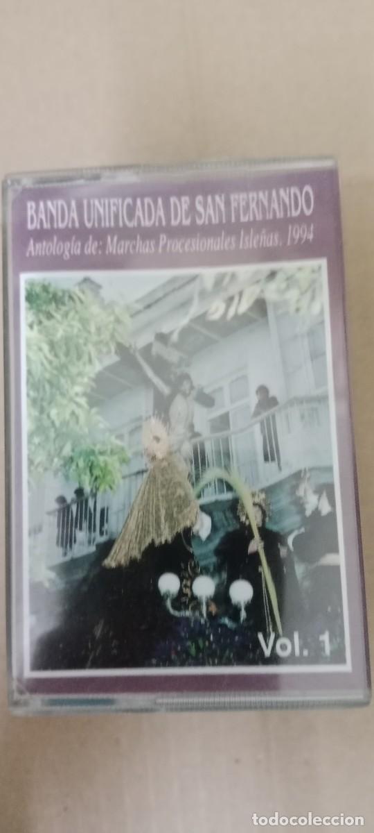 Casetes antiguos: BANDA UNIFICADA DE SAN FERNANDO ANTOLOGIA MARCHAS PROFESIONALES 1994 CASETE MUSICA G-RA14