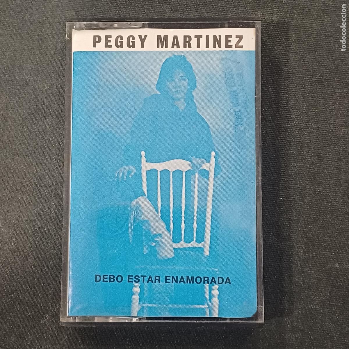 Casetes antiguos: PEGGY MARTINEZ/DEBO ESTAR ENAMORADA/CASETE FIRMADA/DEDICADA.