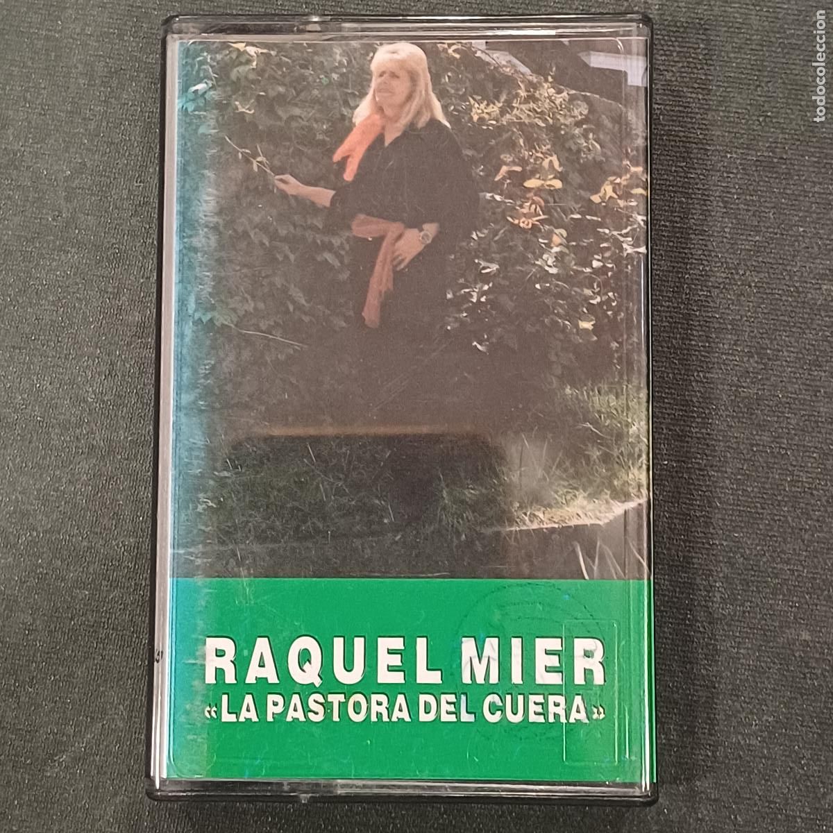 Casetes antiguos: RAQUEL MIER/LA PASTORA DEL CUERA/CASETE.