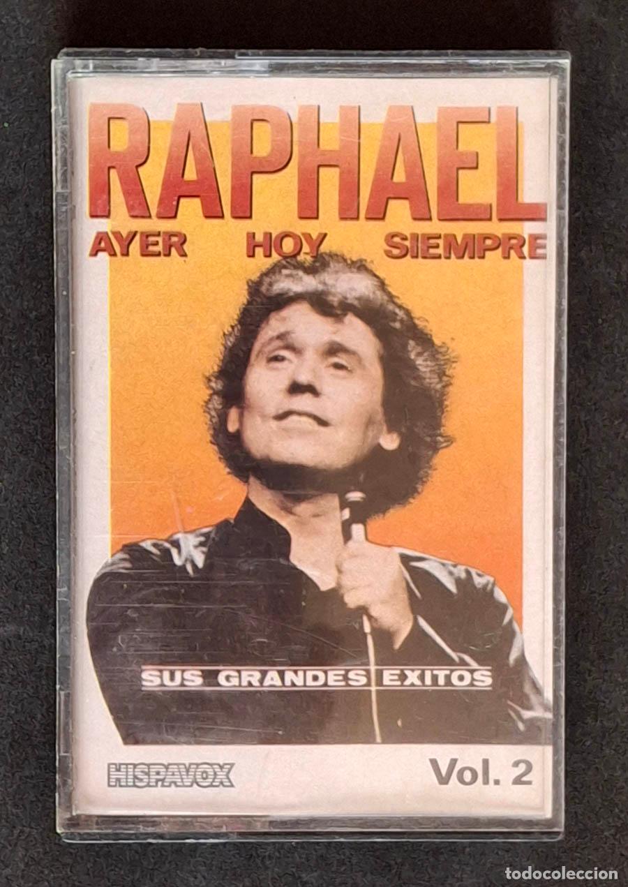 Casetes antiguos: Ayer, Hoy, Siempre, Raphael