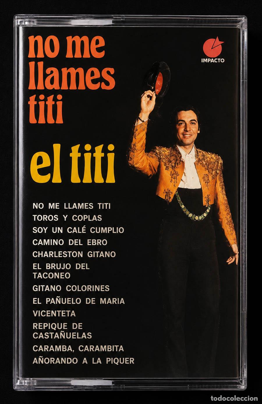 Cassette antiche: Rafael Conde El Titi, No me llames Titi
