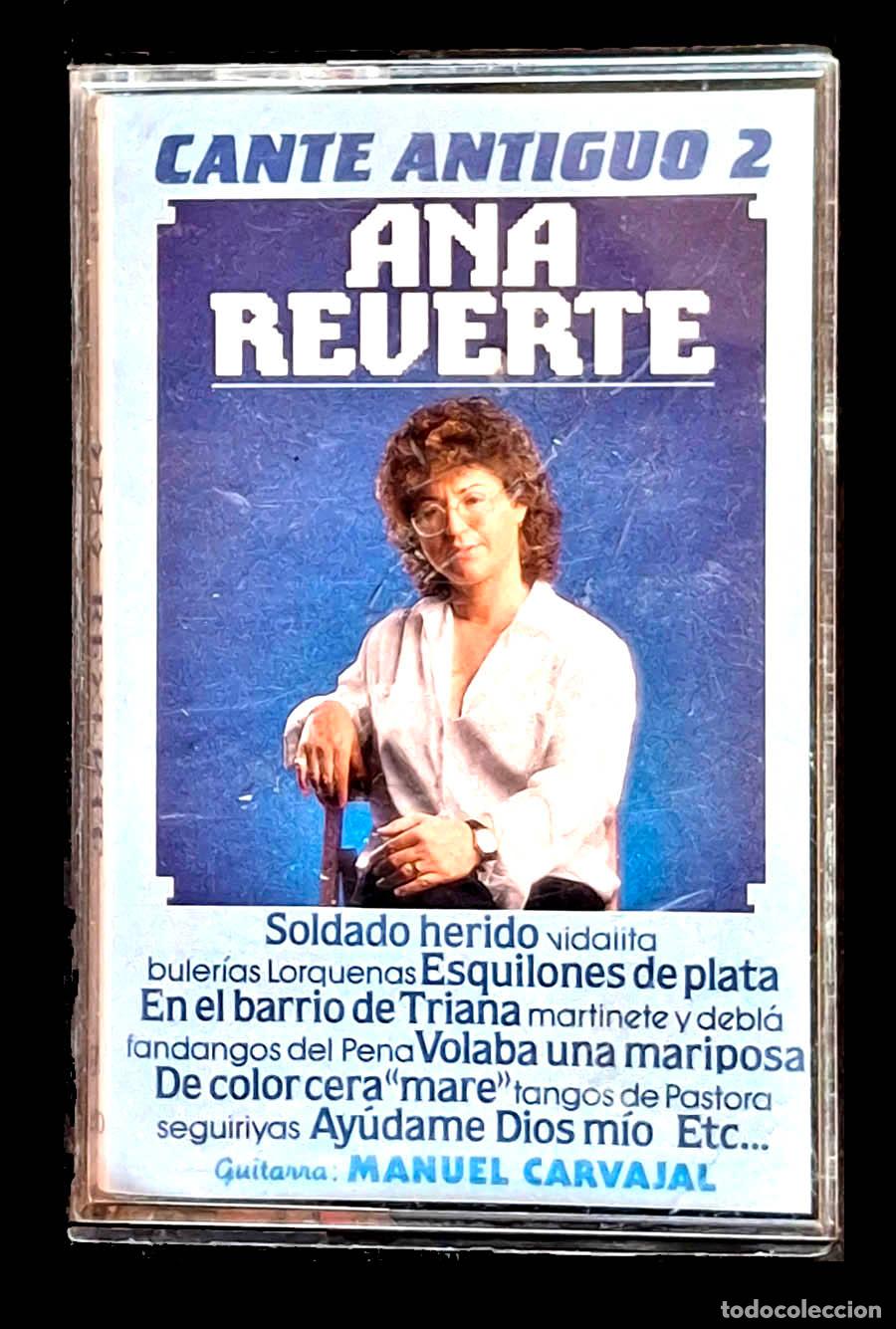 Cassetes antigas: Cante antiguo 2, Ana Reverte