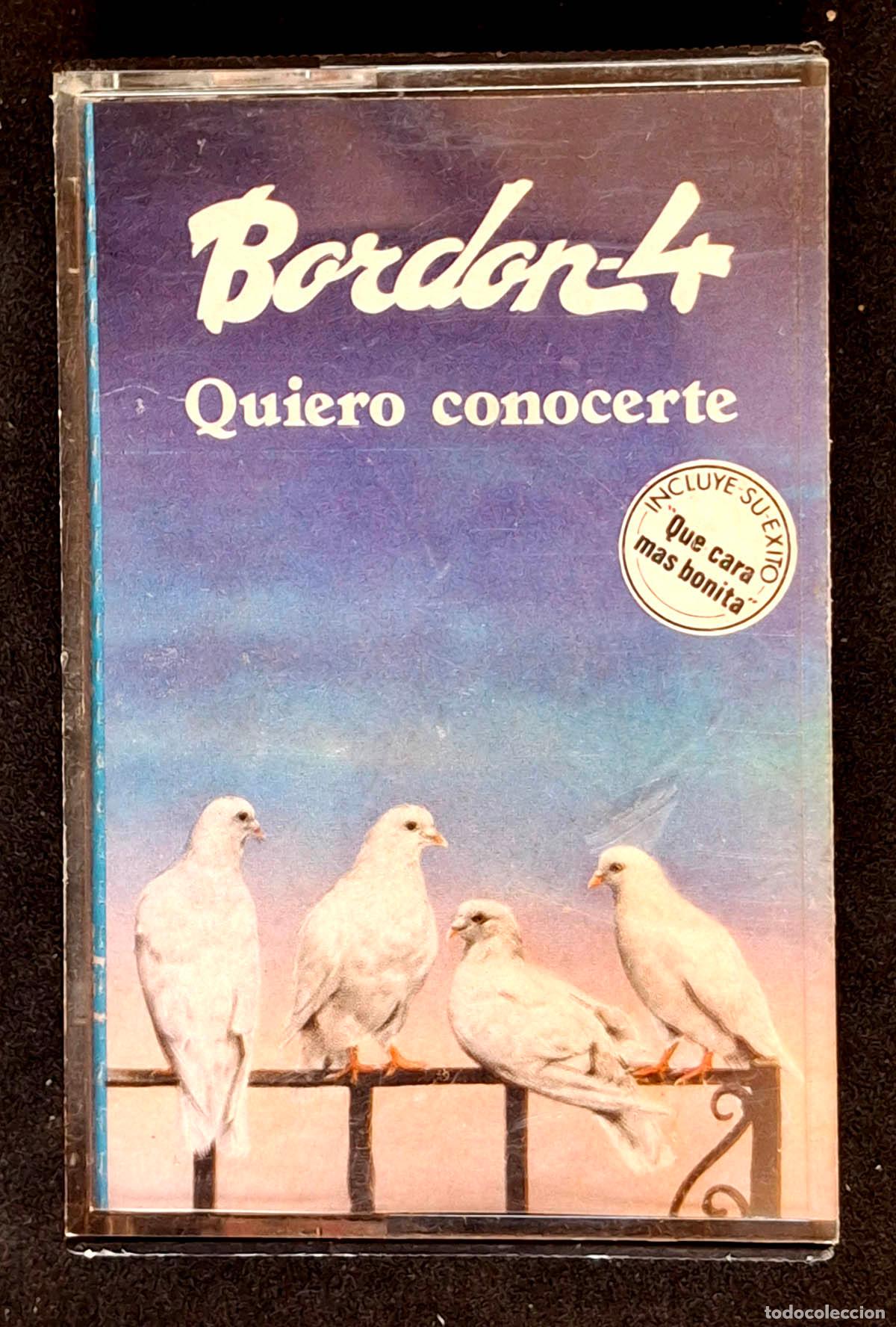 Casetes antiguos: BORDON 5, QUIERO CONOCERTE