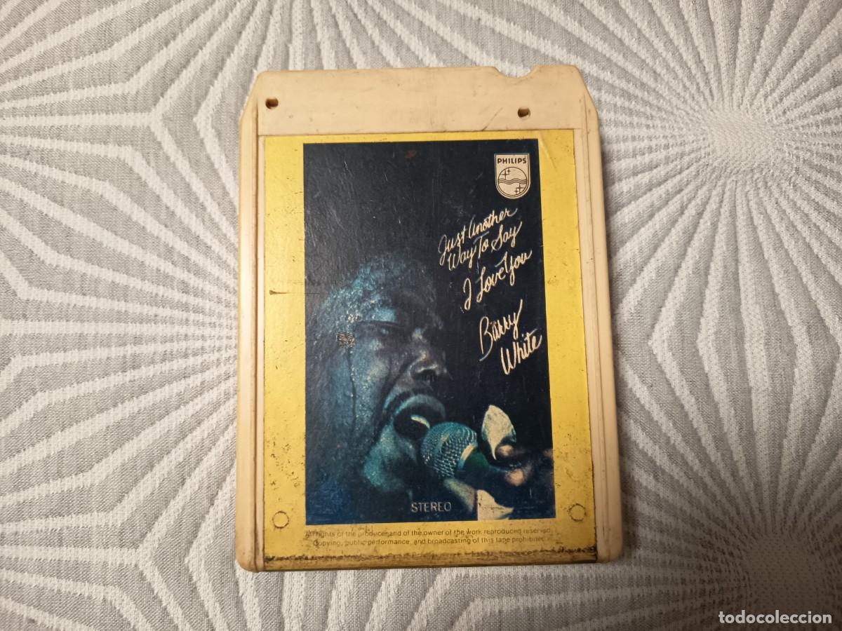 Casetes antiguos: Barry White &ndash; Just Another Way To Say I Love You. cartucho 8 track, stereo 8.