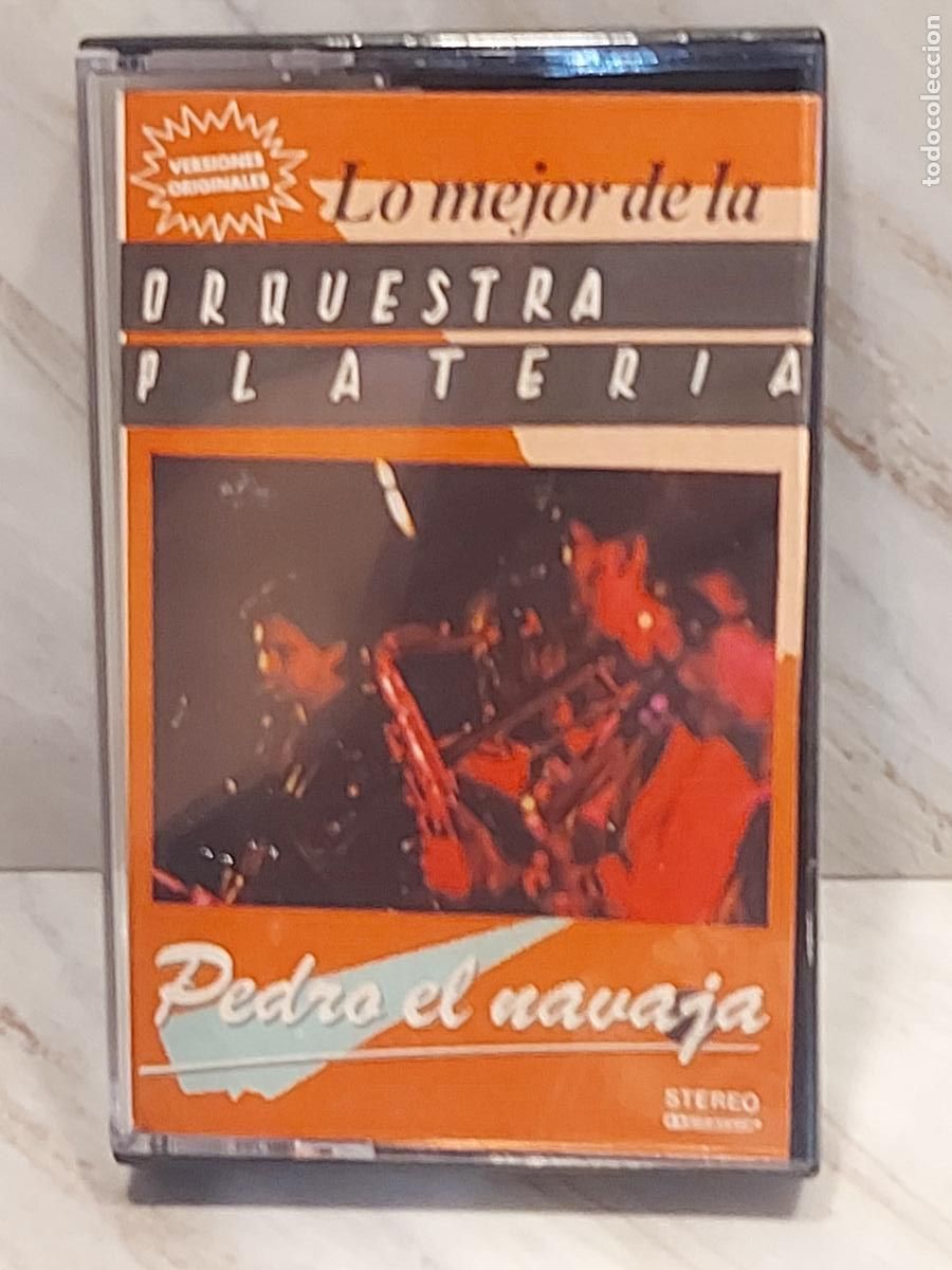 Casetes antiguos: ORQUESTA PLATERIA | LO MEJOR DE LA ORQUESTA PLATERIA | PEDRO EL NAVAJA | CASETE ARIOLA 1984