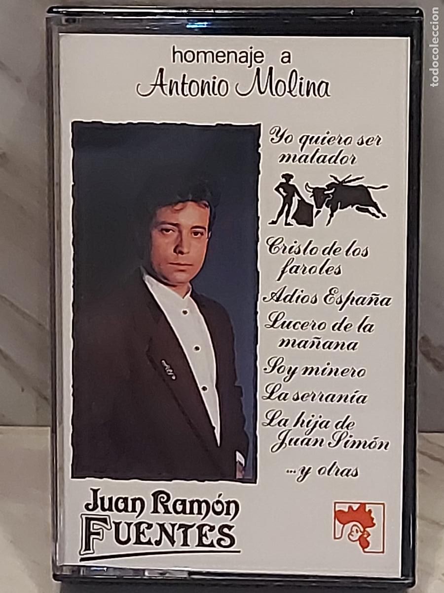 Casetes antiguos: JUAN RAM&Oacute;N FUENTES | HOMENAJE A ANTONIO MOLINA | CASETE 1991 | DISCOS COCK | DE LUJO