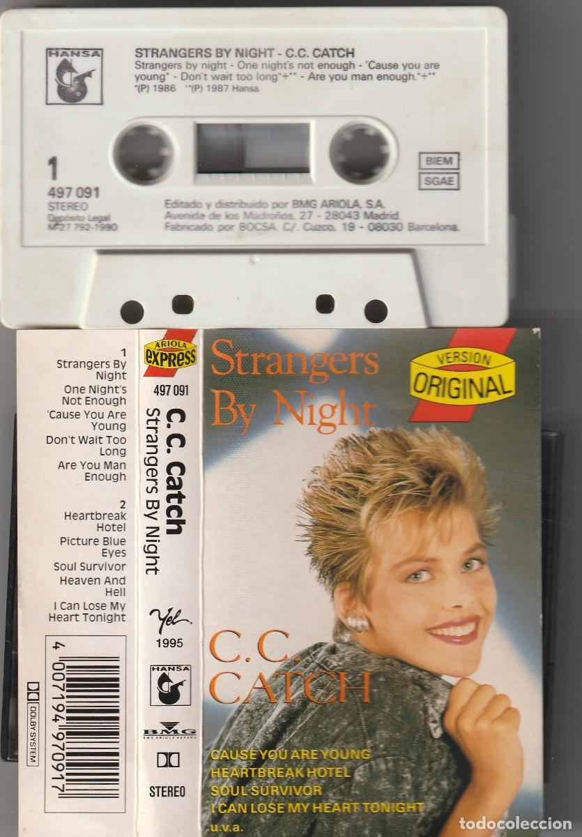Casetes antiguos: C.C. CATCH - STRANGERS IN THE NIGHT (CASSETTE BMG-ARIOLA 1990 ESPA&Ntilde;A)