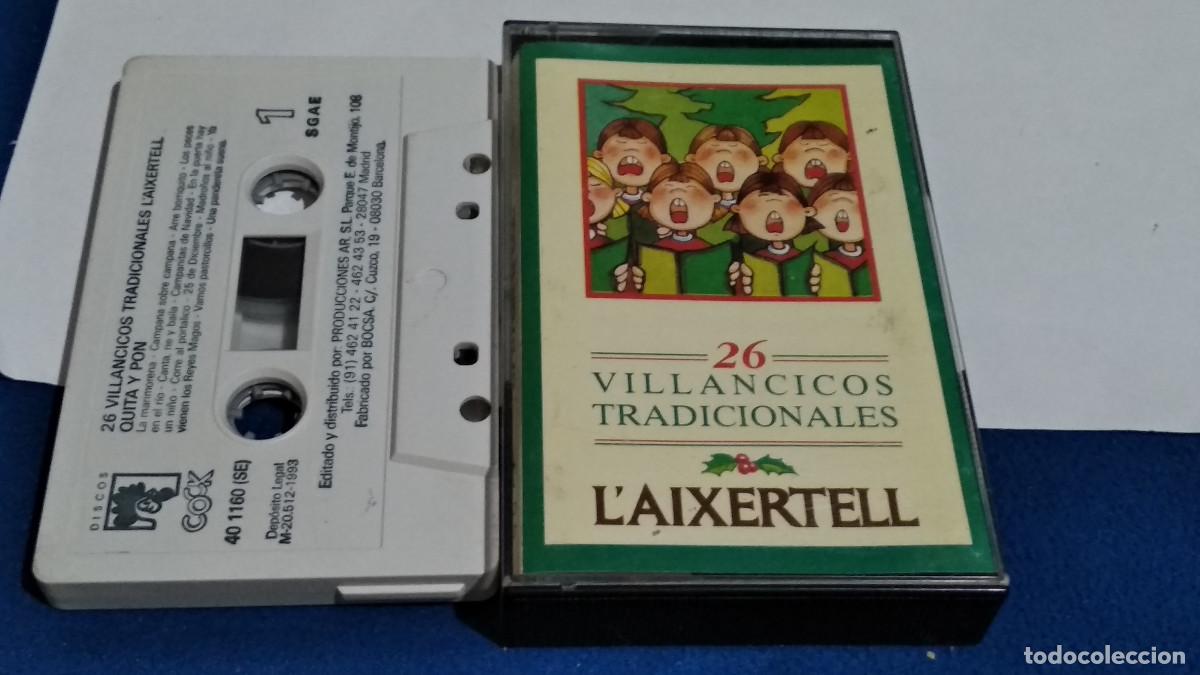Casetes antiguos: 26 Villancicos Tradicionales PROMO L'Aixertell CANTA Quita y Pon - 1993 COCK - CASETE CINTA CASSETTE