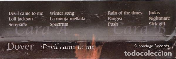 Casetes antiguos: Dover, Devil Came To Me - Tape - Foto 2