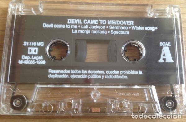 Casetes antiguos: Dover, Devil Came To Me - Tape - Foto 7