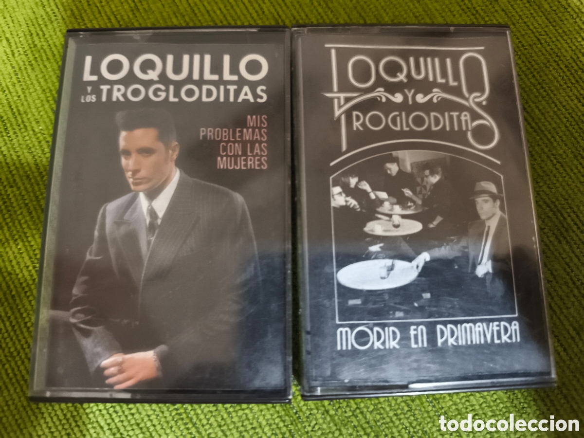 Casetes antiguos: LOQUILLO Y LOS TROGLODITAS - MIS PROBLEMAS CON LAS MUJERES Y MORIR EN PRIMAVERA.DOS CASSETTES USADOS