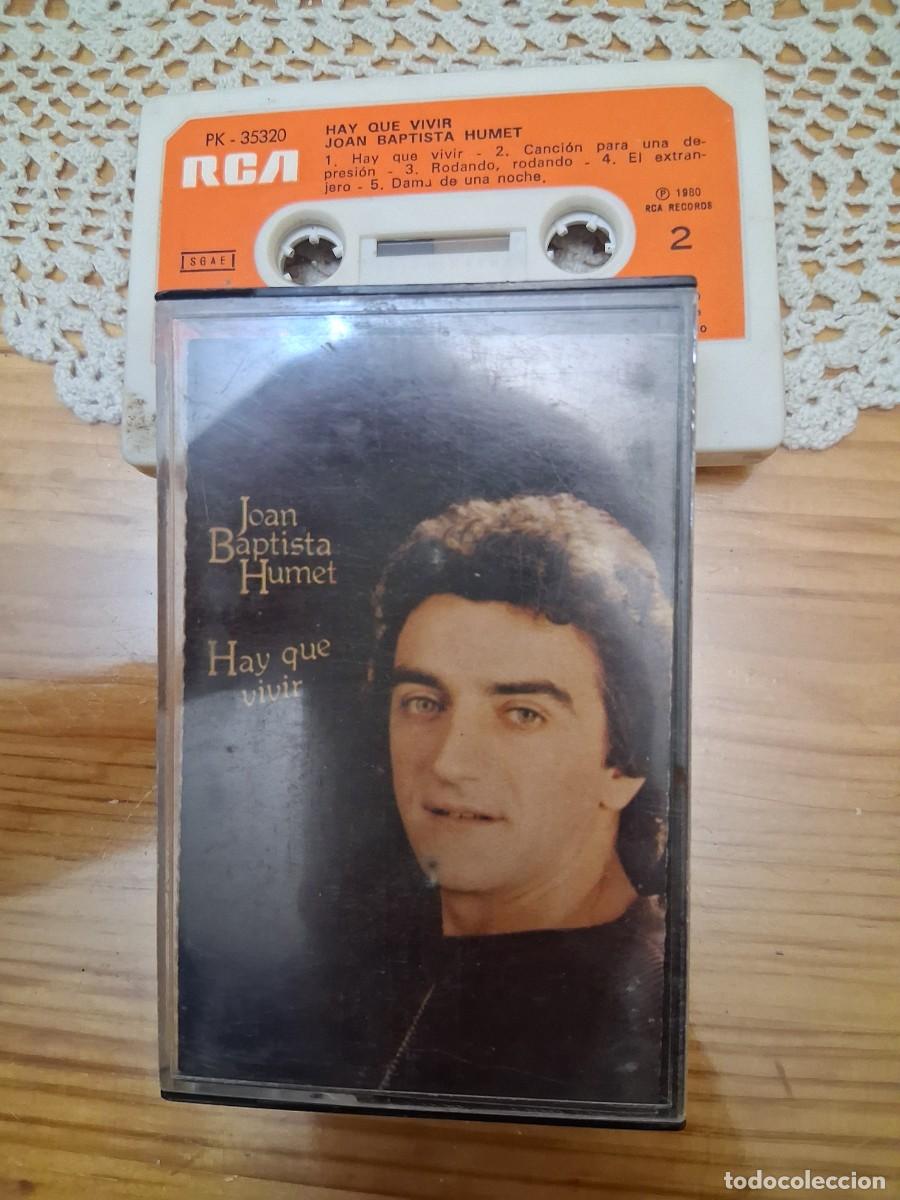 Casetes antiguos: Casete cinta de m&uacute;sica Casete cinta de m&uacute;sica Joan Baptista Humet Hay que vivir