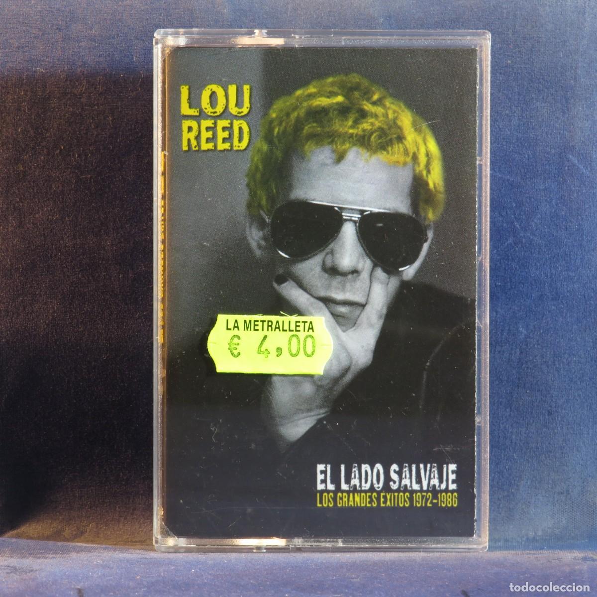 Casetes antiguos: LOU REED &ndash; EL LADO SALVAJE (LOS GRANDES EXITOS 1972-1986) - CASETE