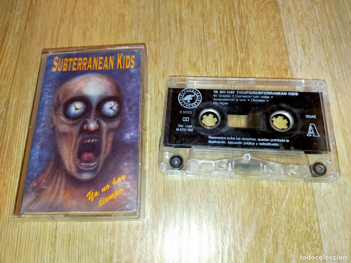 Casetes antiguos: SUBTERRANEAN KIDS-YA NO HAY TIEMPO-ORIGINAL 1992