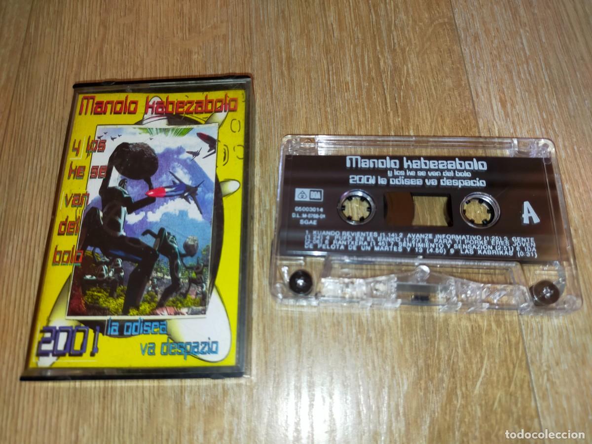 Casetes antiguos: MANOLO KABEZABOLO Y LOS KE SE VAN DEL BOLO-2001 LA ODISEA VA DESPACIO