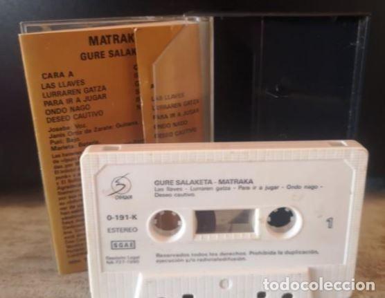 Casetes antiguos: MATRAKA - GURE SALAKETA - Foto 4