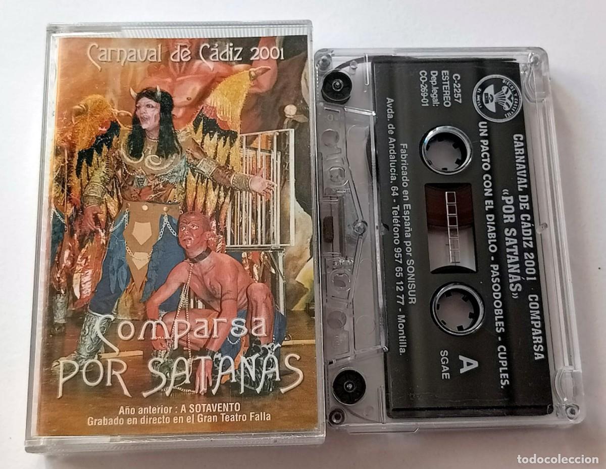 Casetes antiguos: CASSETTE CARNAVAL DE CADIZ 2001 COMPARSA POR SATAN&Aacute;S