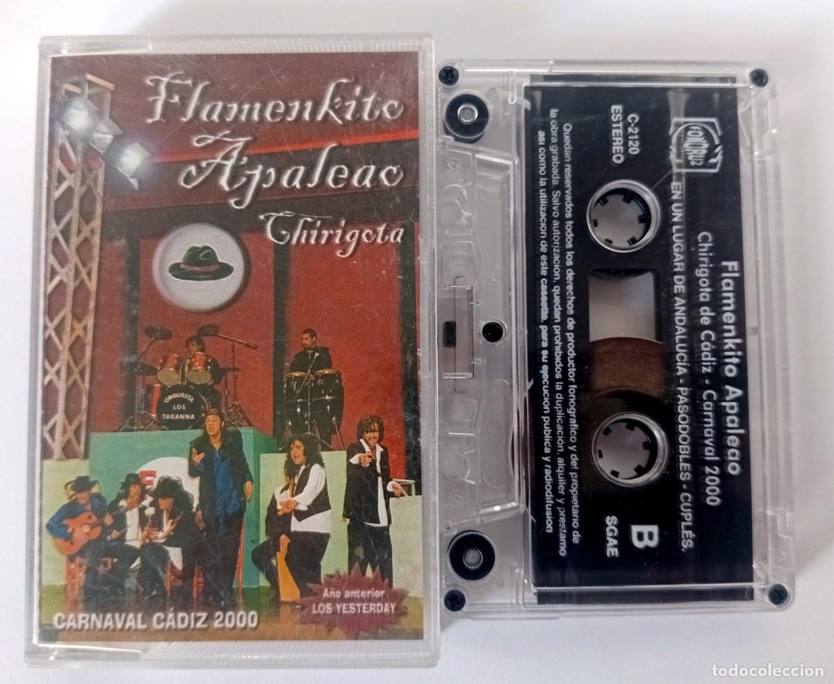 Old Cassettes: CASSETTE CARNAVAL DE CADIZ 2000 CHIRIGOTA FLAMENKITO APALEAO DE JUAN CARLOS ARAG&Oacute;N