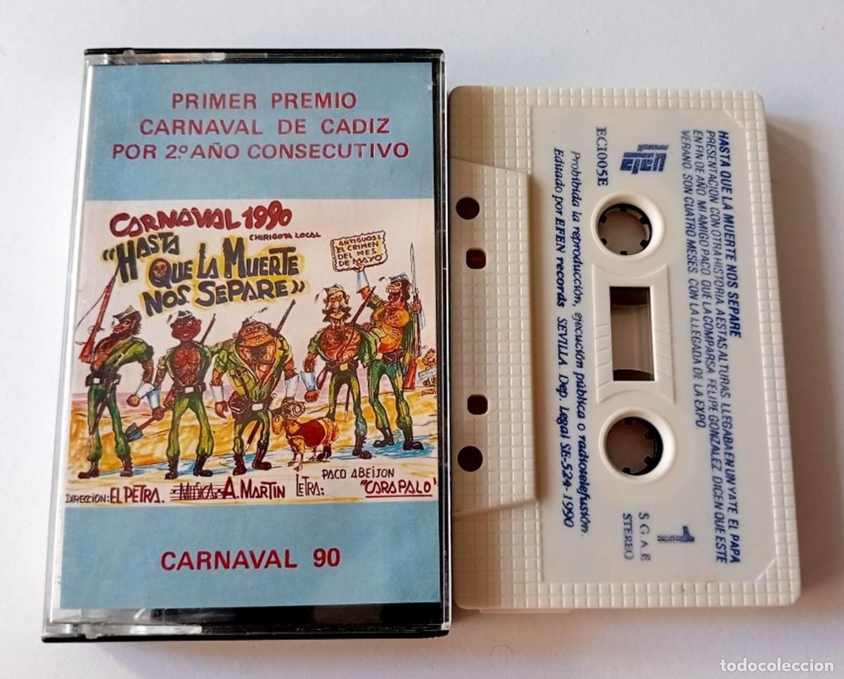 Casetes antiguos: CASSETTE CARNAVAL DE CADIZ 1990 CHRIGOTA HASTA QUE LA MUERTE NOS SEPARE
