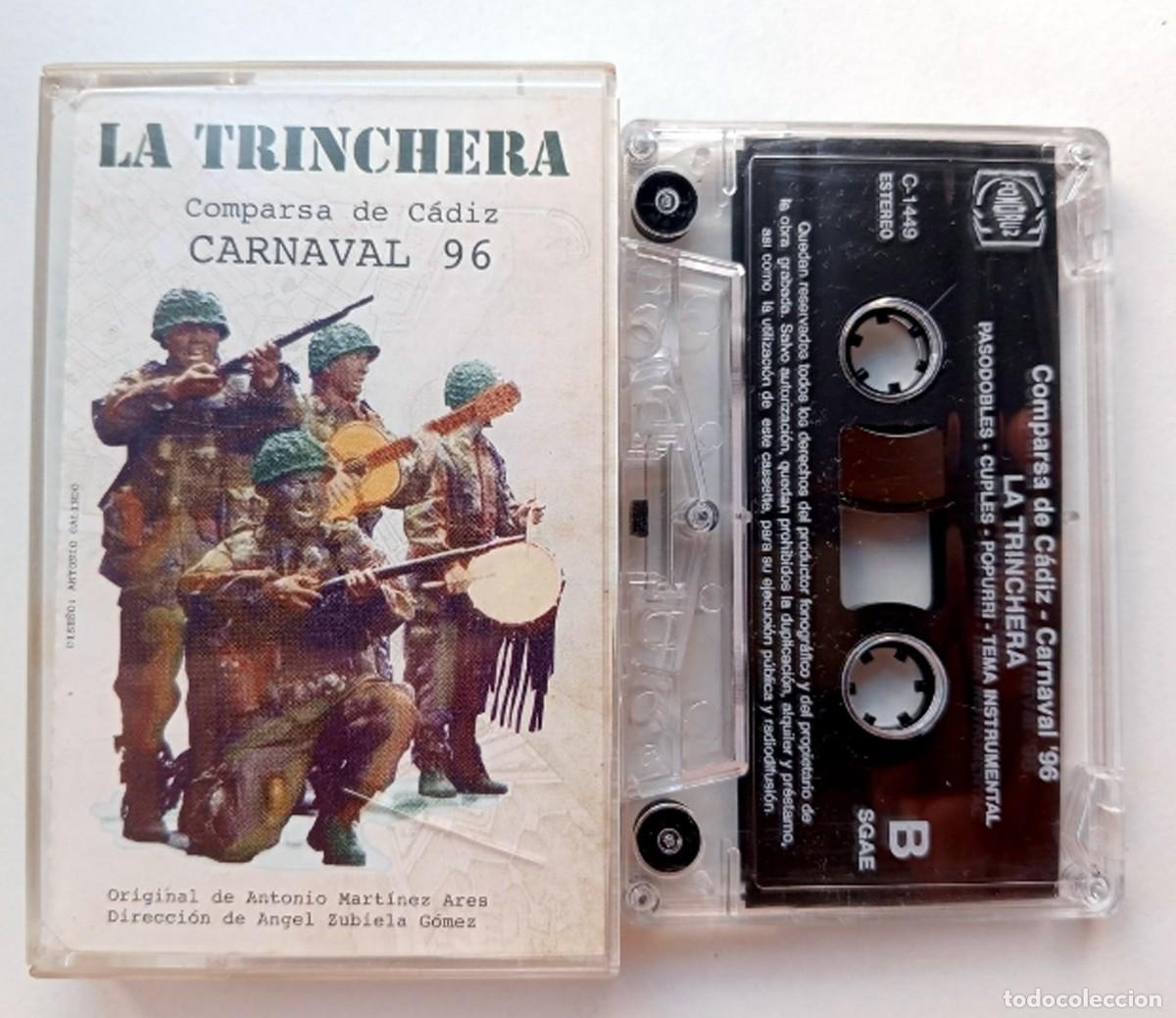 Casetes antiguos: CASSETTE CARNAVAL DE C&Aacute;DIZ 1996 COMPARSA LA TRINCHERA DE ANTONIO MARTINEZ ARES