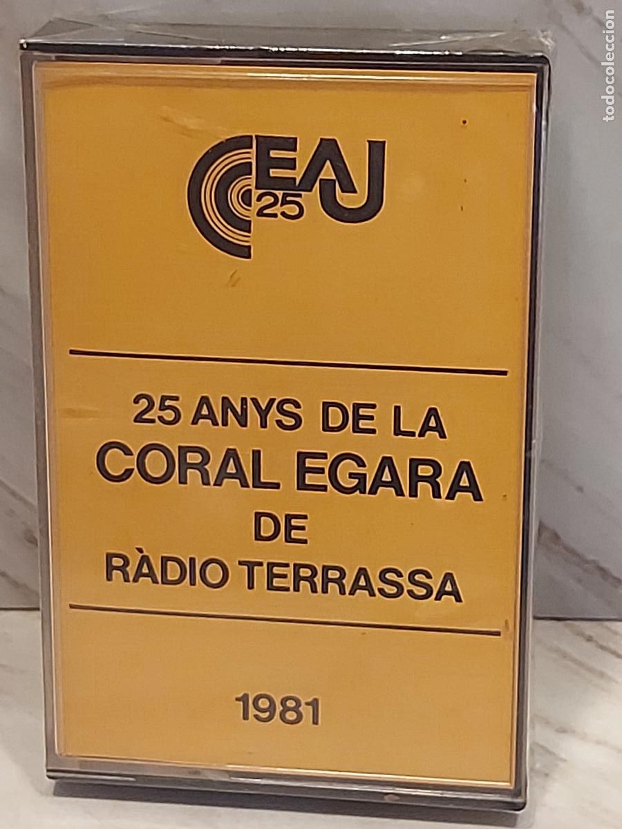 Casetes antiguos: CORAL EGARA R&Agrave;DIO TERRASSA | 25 ANYS | CASETE 1981 | PRECINTADO | 45 A&Ntilde;OS