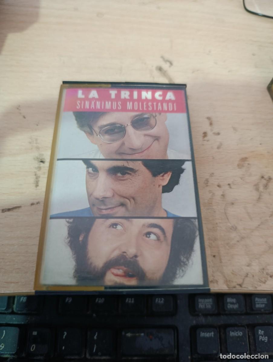Casetes antiguos: LA TRINCA SIN ANIMOS MOLESTANDI. C16F