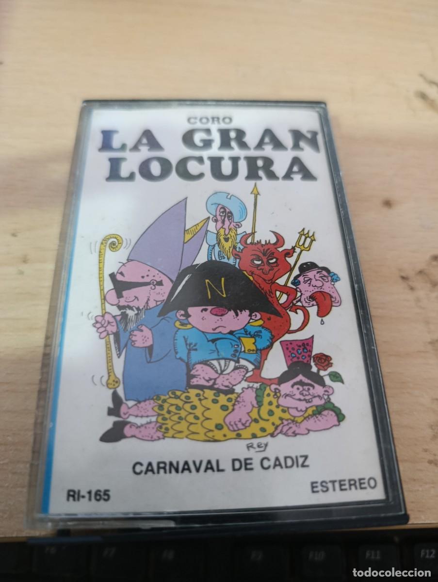 Casetes antiguos: LA GRAN LOCURA. CORA. CARNAVAL DE CADIZ.