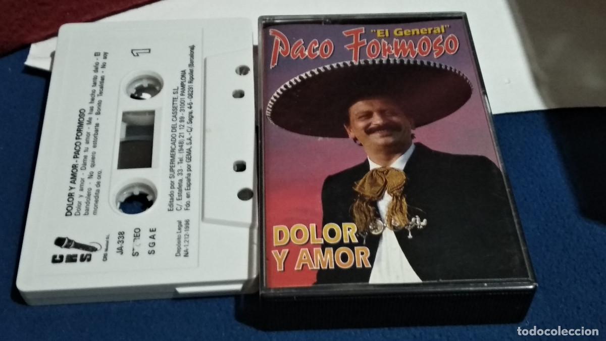Casetes antiguos: PACO FORMOSO EL GENERAL / DOLOR Y AMOR - 1996 CRS MUSICAL - CASETE CINTA CASSETTE