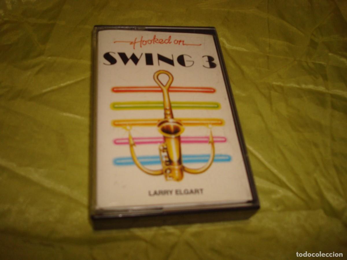 Casetes antiguos: HOOKED ON... SWING 3. LARRY ELGART. ASPA, 1989. SPAIN. CASETE
